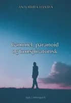 GAMMEL, PARANOID OG KONSPIRATORISK
