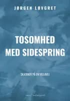 Tosomhed med sidespring