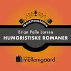 HUMORISTISKE ROMANER