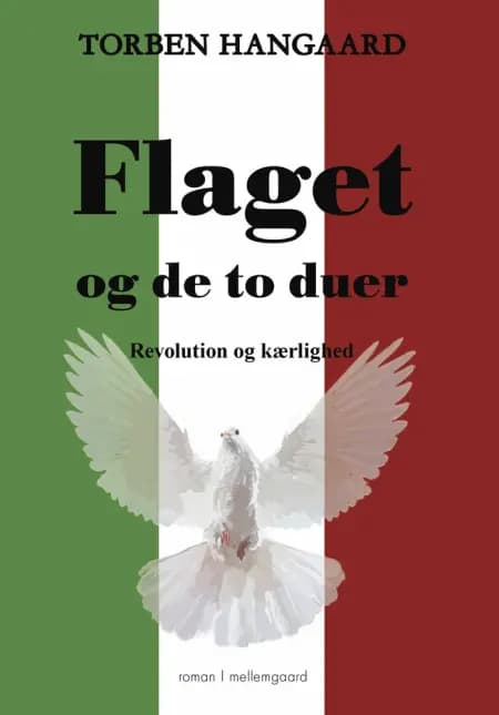 Flaget og de to duer af Torben Hangaard