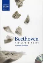 Beethoven 1770-1827  His life and music