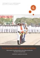 From Buga‐Buga Soldiers to Officers and Gentlemen