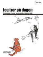 Jeg tror på dagen