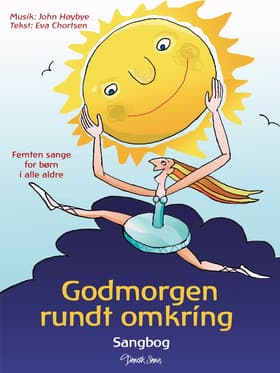 God morgen rundt omkring - Sangbog af Ib Thorben Jensen
