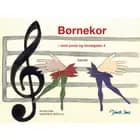 Børnekor med poesi og bevægelse 4 af Pia Boysen og Margrete Enevold