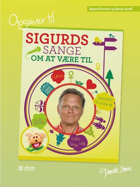 Opgaver til Sigurds sange om at være til af Sigurd Barrett