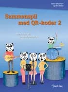 Sammenspil med QR-koder 2 af Ken Dolva og Peter Mikkelsen