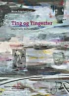 Ting og tingester 