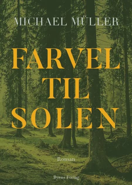 Farvel til solen af Michael Müller