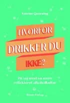 Hvorfor drikker du ikke?
