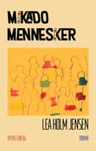 Mikadomennesker af Lea Holm Jensen