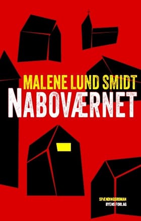 Naboværnet af Malene Lund Smidt