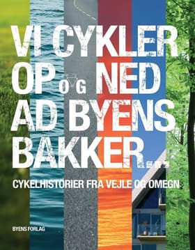 Vi cykler op og ned ad byens bakker ... af Peter Elgaard