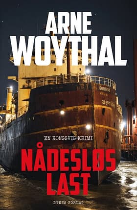 Nådesløs last af Arne Woythal