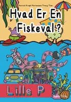 Hvad er en fiskehval?