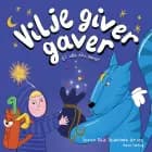 Vilje giver gaver