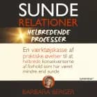 Sunde relationer - helbredende processer