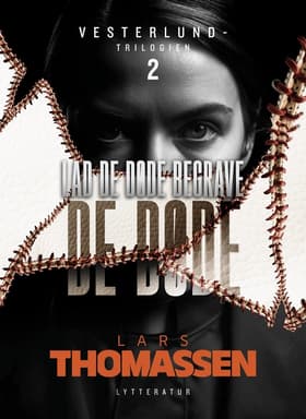 Lad de døde begrave de døde af Lars Thomassen