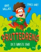 Pruttedreng: Det første snif