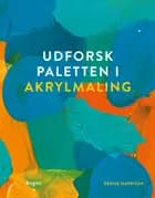 Udforsk paletten i akrylmaling af Denise Harrison