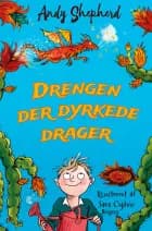 Drengen der dyrkede drager af Andy Shepherd