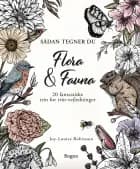 Sådan tegner du flora & fauna af Joy-Louise Robinson
