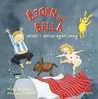 Bjørn og Bella sover i deres egen seng af Måns Gahrton