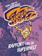 Rapport fra en superhelt af Måns Gahrton og Johan Unenge