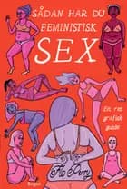 Sådan har du feministisk sex af Flo Perry
