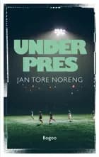 Under pres af Jan Tore Noreng