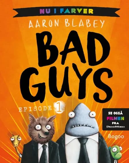 Bad Guys af Aaron Blabey