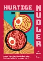 Hurtige nudler af Lily Martin
