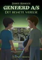 Genfærd A/S 3 af Dorte Roholte