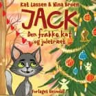 Jack, den frække kat og juletræet af Kat Lassen