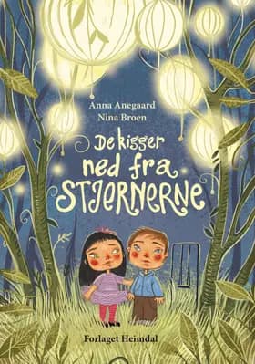 De kigger ned fra stjernerne af Anna Anegaard