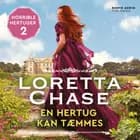 En hertug kan tæmmes af Loretta Chase