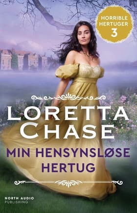 Min hensynsløse hertug af Loretta Chase