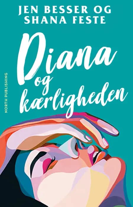 Diana og kærligheden af Shana Feste