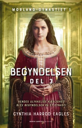 Begyndelsen - del 3 af Cynthia Harrod-Eagles