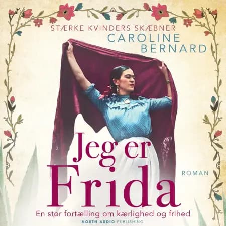 Jeg er Frida af Caroline Bernard