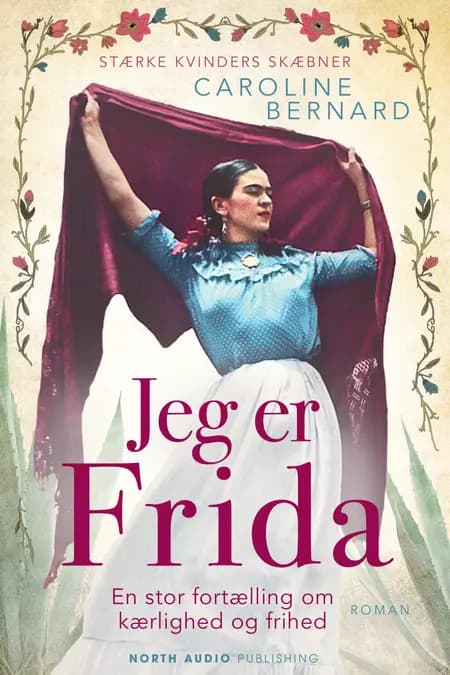 Jeg er Frida af Caroline Bernard