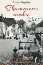 Skammens mødre - del 1