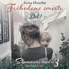 Frihedens smerte - del 1 af Anita Østerbø
