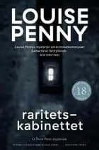 Raritetskabinettet af Louise Penny