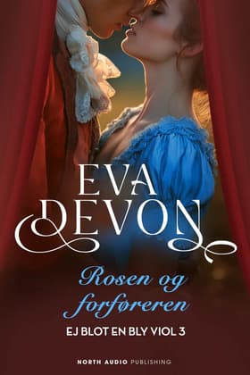 Rosen og forføreren af Eva Devon