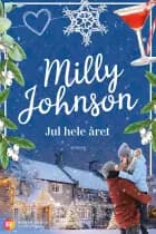 Jul hele året af Milly  Johnson