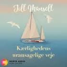 Kærlighedens uransagelige veje af Jill  Mansell