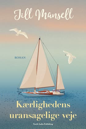 Kærlighedens uransagelige veje af Jill Mansell