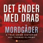 Det ender med drab - Mordgåder