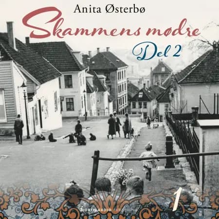 Skammens mødre - del 2 af Anita Østerbø